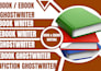 ghostwrite your non fiction book or ebook